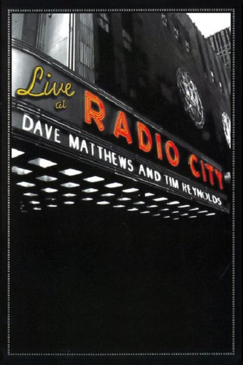 Watch Dave Matthews & Tim Reynolds - Live at Radio City 2007 poster