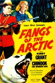Watch Fangs of the Arctic 1953 poster