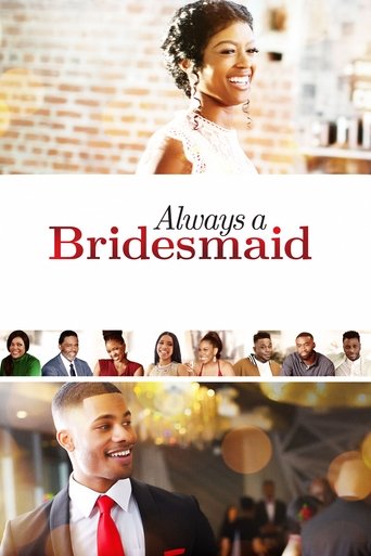 Watch Always a Bridesmaid 2019 poster