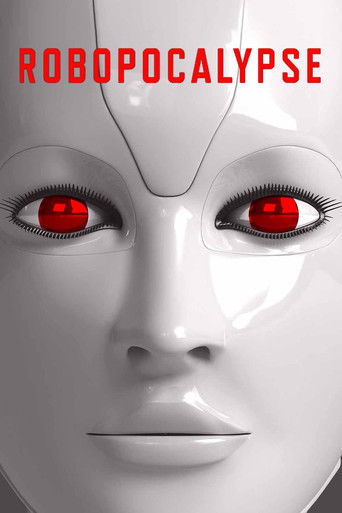Watch Robopocalypse  poster
