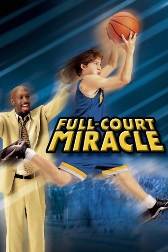 Watch Full-Court Miracle 2003 poster