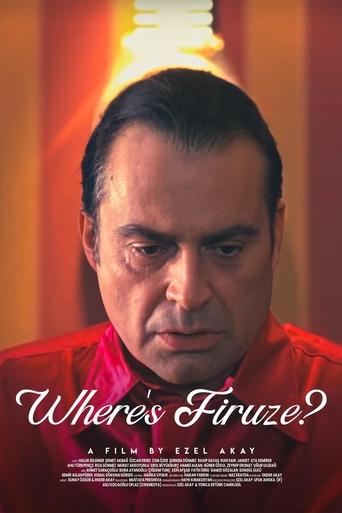 Watch Where's Firuze? 2004 poster