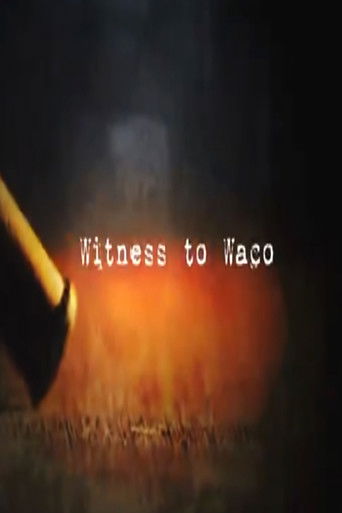 Watch Witness to Waco: Inside the Siege 2009 poster