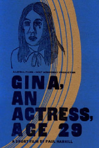 Watch Gina, An Actress, Age 29 2001 poster