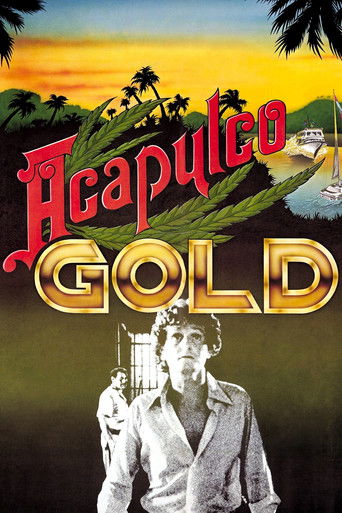 Watch Acapulco Gold 1976 poster