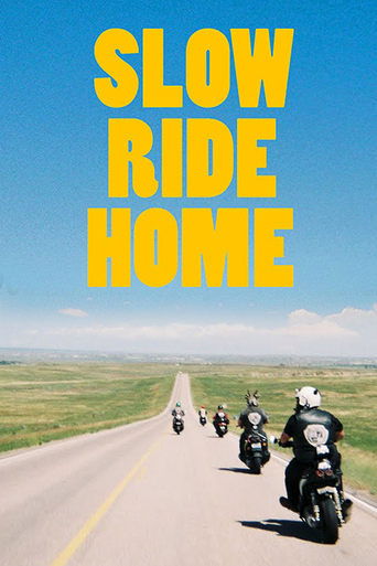 Watch Slow Ride Home 2020 poster