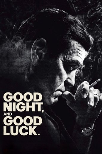 Watch Good Night, and Good Luck 2025 poster