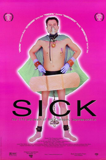 Watch Sick: The Life and Death of Bob Flanagan, Supermasochist 1997 poster