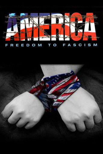 Watch America: Freedom to Fascism 2006 poster
