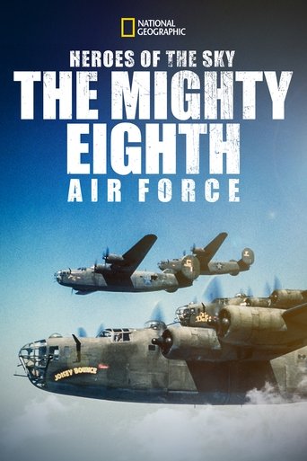 Watch Heroes of the Sky: The Mighty Eighth Air Force 2020 poster