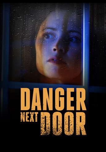 Watch Danger Next Door 2021 poster