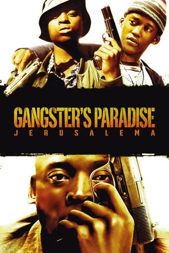 Watch Gangster's Paradise: Jerusalema 2008 poster