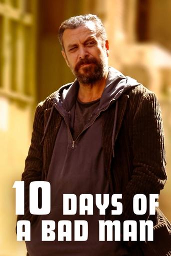Watch 10 Days of a Bad Man 2023 poster