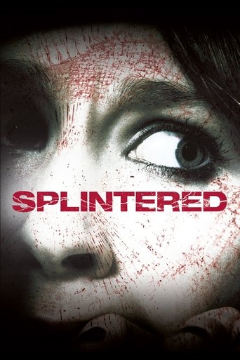 Watch Splintered 2010 poster