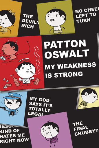 Watch Patton Oswalt: My Weakness Is Strong 2009 poster