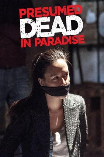 Watch Presumed Dead in Paradise 2014 poster