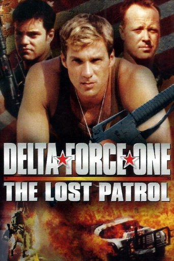 Watch Delta Force One: The Lost Patrol 2000 poster