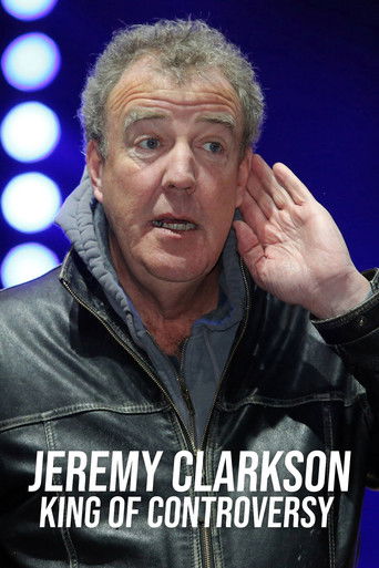 Watch Jeremy Clarkson: King of Controversy 2023 poster