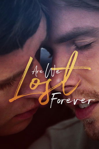 Watch Are We Lost Forever 2020 poster