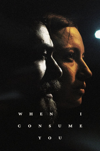 Watch When I Consume You 2021 poster