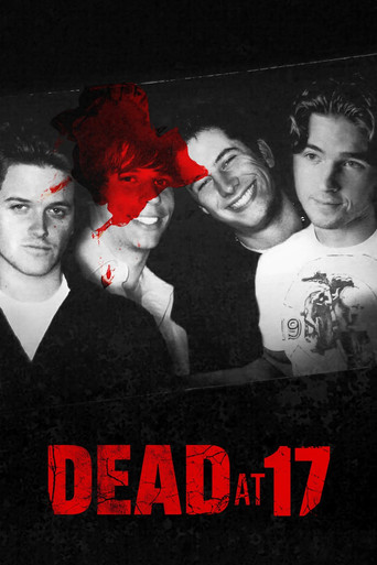 Watch Dead at 17 2008 poster