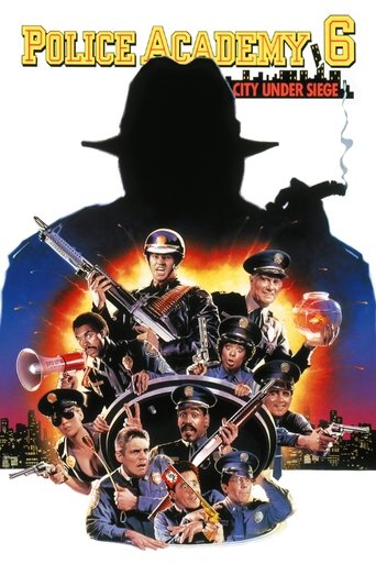 Watch Police Academy 6: City Under Siege 1989 poster