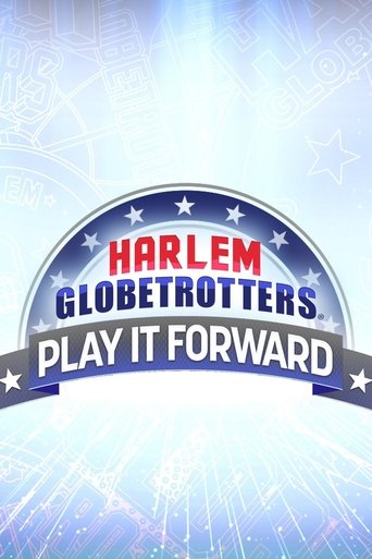 Watch Harlem Globetrotters: Play It Forward 2022 poster