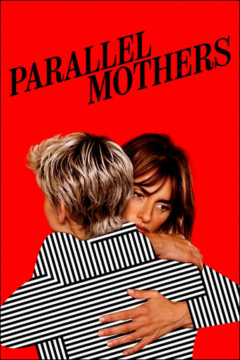 Watch Parallel Mothers 2021 poster