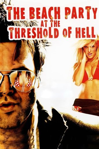 Watch The Beach Party at the Threshold of Hell 2006 poster