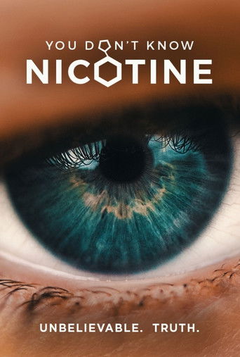 Watch You Don't Know Nicotine 2020 poster