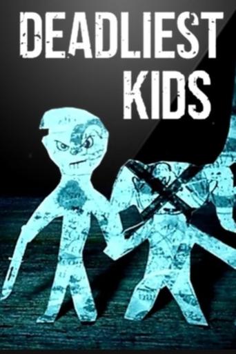 Watch Deadliest Kids 2021 poster