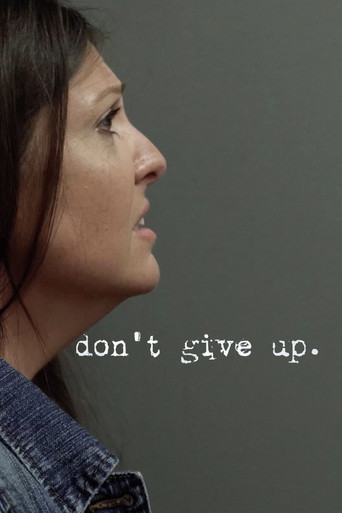 Watch Don't Give Up 2021 poster