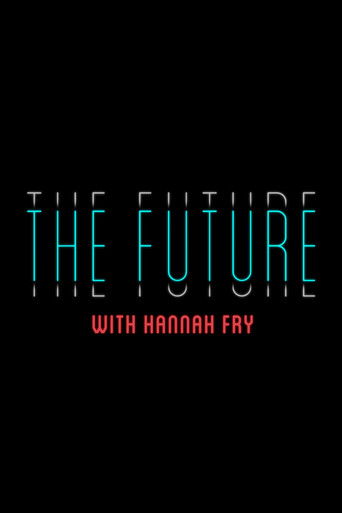 Watch The Future With Hannah Fry 2023 poster