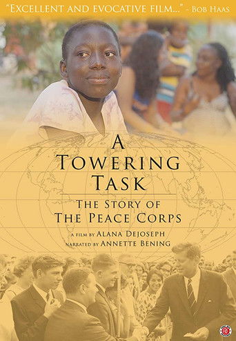 Watch A Towering Task: The Story of the Peace Corps 2019 poster