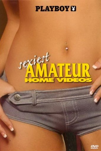 Watch Playboy: Sexiest Amateur Home Videos 2005 poster