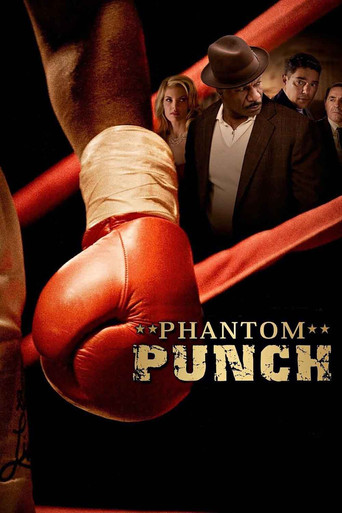 Watch Phantom Punch 2008 poster