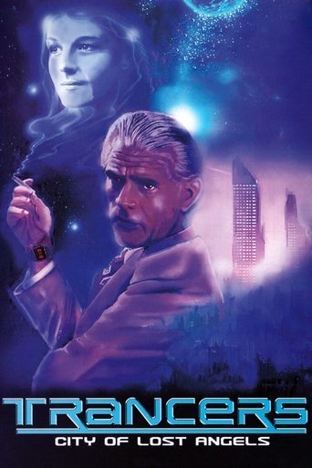 Watch Trancers: City of Lost Angels 1988 poster