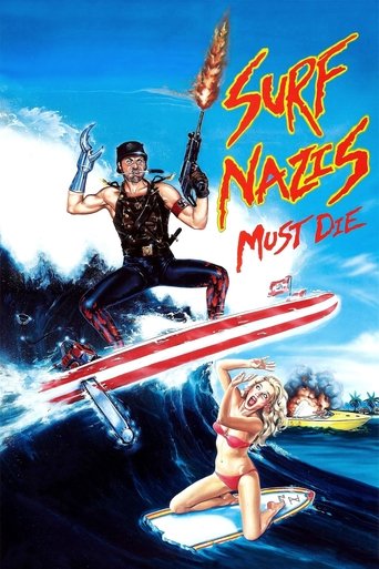 Watch Surf Nazis Must Die 1987 poster