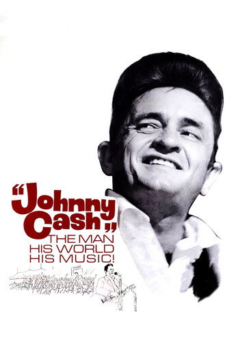 Watch Johnny Cash: The Man, His World, His Music 1969 poster