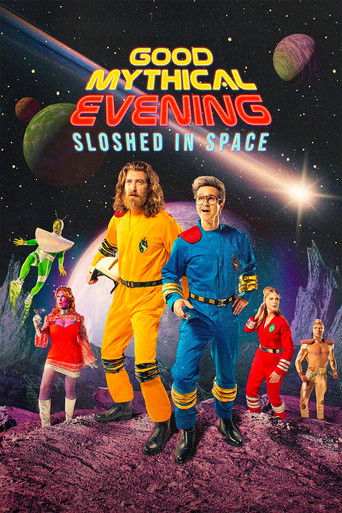 Watch Good Mythical Evening: Sloshed in Space 2025 poster