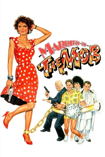 Watch Married to the Mob 1988 poster