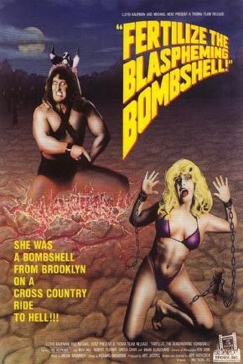 Watch Fertilize the Blaspheming Bombshell! 1990 poster