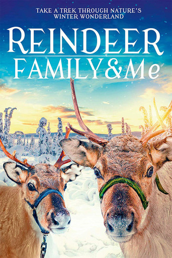 Watch Reindeer Family & Me 2017 poster