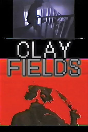 Watch Clay Fields 2003 poster
