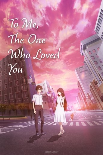 Watch To Me, the One Who Loved You 2022 poster