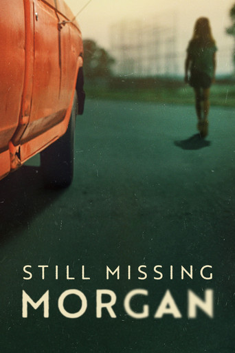 Watch Still Missing Morgan 2023 poster