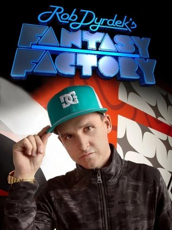 Watch Rob Dyrdek's Fantasy Factory 2009 poster