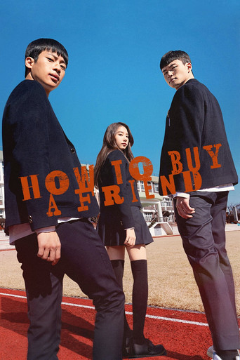 Watch How to Buy a Friend 2020 poster