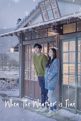 Watch When the Weather Is Fine 2020 poster