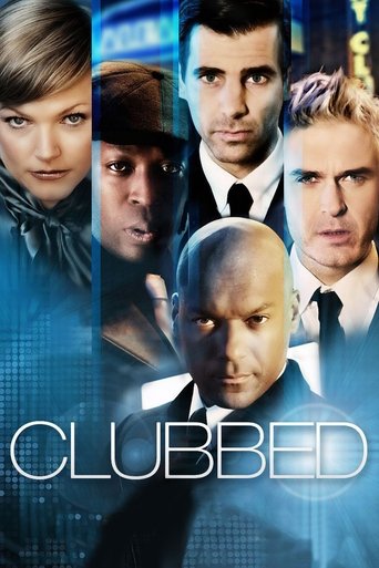 Watch Clubbed 2008 poster